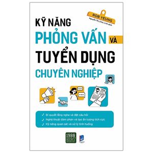 kỹ năng phỏng vấn và tuyển dụng chuyên nghiệp